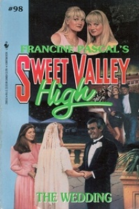 Sweet Valley High #098 “The Wedding” – Or the one where Lila owns shit. thumbnail