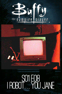Buffy the Vampire Slayer S01 E08 – The Internet is creepy. thumbnail