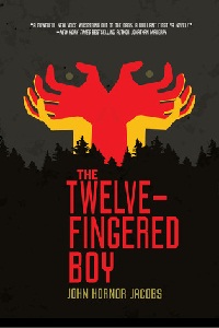 The Twelve-Fingered Boy by John Hornor Jacobs – Bad boys, bad boys thumbnail