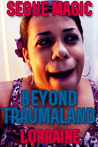Segue Magic: Summer Beyond Traumaland (Lorraine) thumbnail