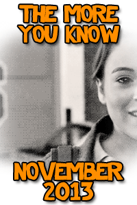 The More You Know November 2013 – All grown up. thumbnail