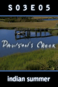 Dawson’s Creek S03 E05 – Endless dealbreakers thumbnail