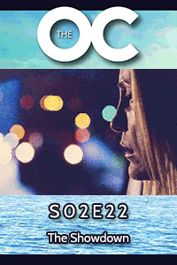 The OC S02 E22 – Date them all. thumbnail