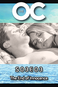 The OC S03 E03 – The Eyebrows Can Only Take So Much thumbnail