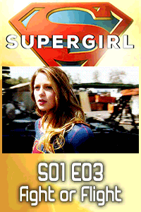 Supergirl S01 E03 – Nonsense reasons. thumbnail