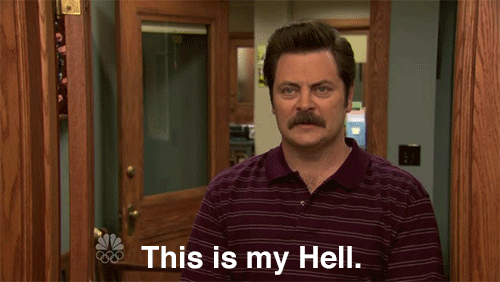 ron-swanson-this-is-my-hell