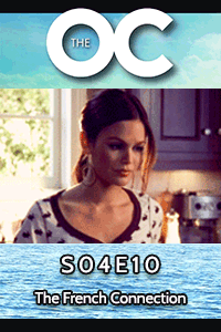 The OC S04 E10 – Endearing but WHAT EVEN? thumbnail