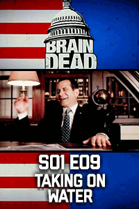 BrainDead S01 E09 – Friends, Not Food thumbnail