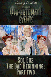 A Series of Unfortunate Events S01 E02 – Literally thumbnail