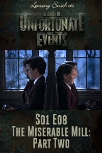 A Series of Unfortunate Events S01 E08 – We should’ve looked away. thumbnail