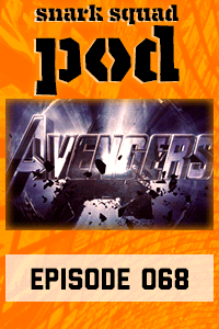 Snark Squad Pod #068 – Avengers: Endgame (2019) thumbnail