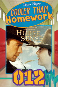 Cooler Than Homework #012 – Horse Sense & MONTANA! thumbnail