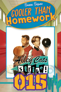 Cooler Than Homework #015 – Alley Cats Strike & Weird Hobbies thumbnail