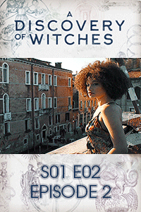 A Discovery of Witches S01 E02 – Deep sadness in my eyes. thumbnail