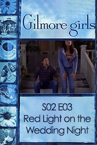 Gilmore Girls S02 E03 – Red lights and red flags. thumbnail