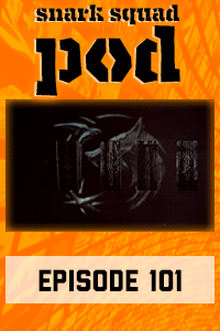 Snark Squad Pod #101 – The Witcher (2019– ) thumbnail