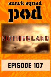 Snark Squad Pod #107 – Motherland: Fort Salem (2020- ) thumbnail