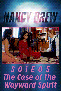 Nancy Drew S01 E05 – A Great Ghost thumbnail