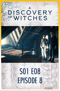 A Discovery of Witches S01 E08 – Thanks for nothing, goddess. thumbnail