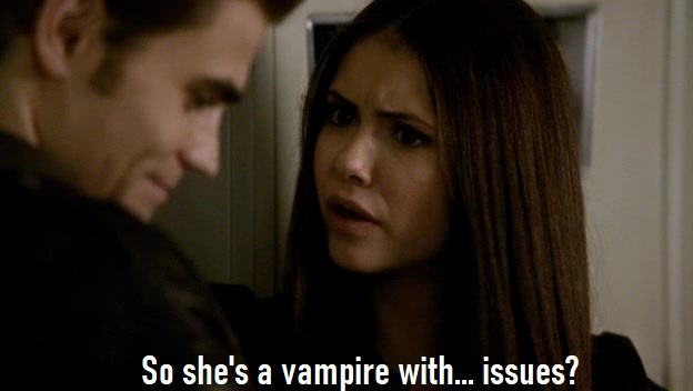 So she's a vampire with... issues